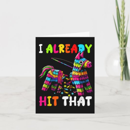 Ik Reeds Grappige Mexicaanse Cinco De Mayo Dia De  Kaart (Voorkant)