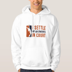 Ik Regel Mijn Geschillen Voor De Rechtbank Hoodie