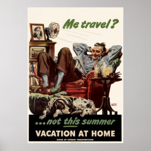 Ik reis niet deze zomervakantie thuis poster