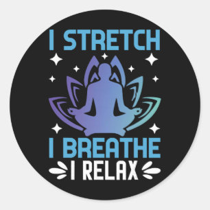 Ik Rek Me Ik Adem Ik Ontspan Yoga Meditatie Ronde Sticker