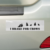 Ik rem altijd op kraaien bumpersticker (Op auto)