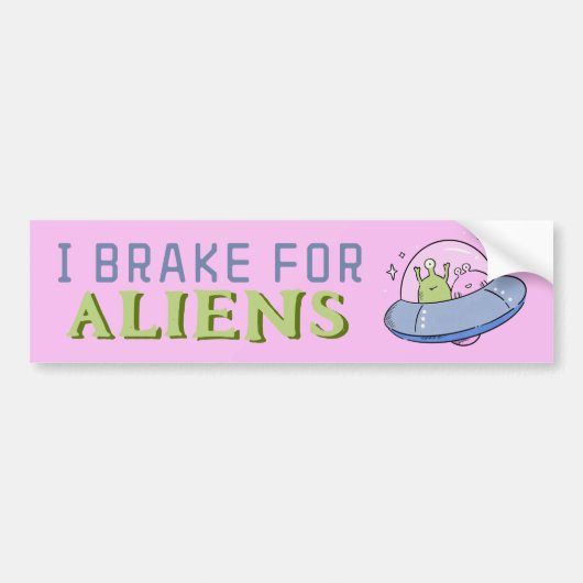 Ik rem voor aliens, grappig ruimteschip bumpersticker (Voorkant)