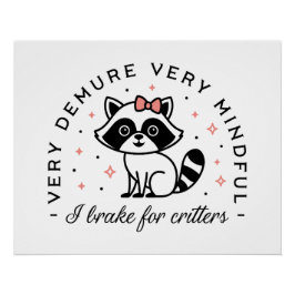 Ik rem voor beestjes demure girly esthetiek perfect poster