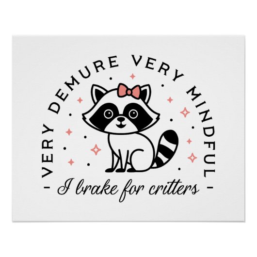 Ik rem voor beestjes demure girly esthetiek perfect poster (Voorkant)