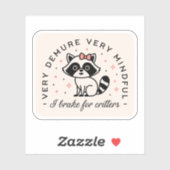 Ik rem voor beestjes demure girly roze esthetiek sticker (Vel)