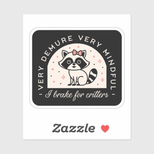 Ik rem voor beestjes grappige wasbeer sticker (Vel)