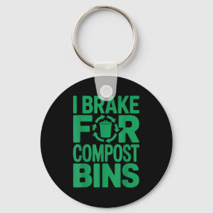 Ik rem voor compostbakken grappige recycling citaa sleutelhanger