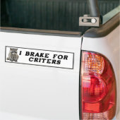 Ik rem voor Critters Raccoon Bumpersticker (Op Truck)