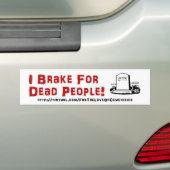 Ik rem voor dode mensen! bumpersticker (Op auto)