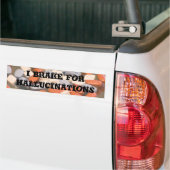 ik rem voor hallucinaties bumpersticker (Op Truck)