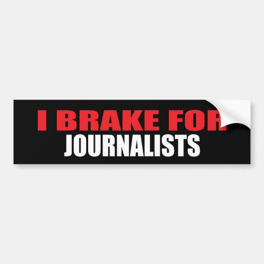 Ik rem voor journalisten bumpersticker (Voorkant)