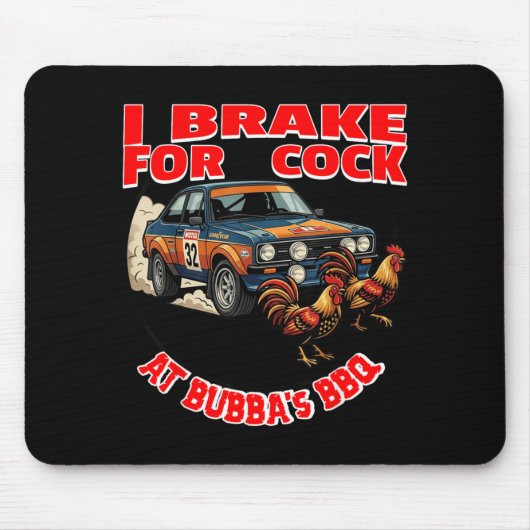 Ik Rem Voor Kip Bij Bubbas Bbq Muismat (Voorkant)