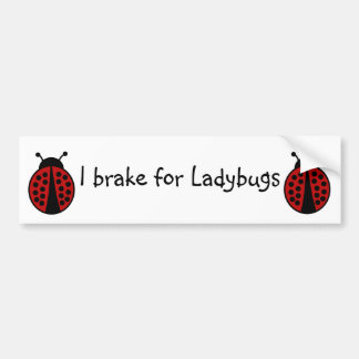 Ik rem voor Ladybugs Bumpersticker