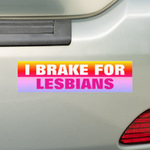 Ik rem voor lesbiennes bumpersticker