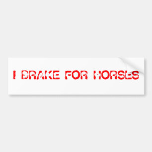 Ik rem voor paarden bumpersticker
