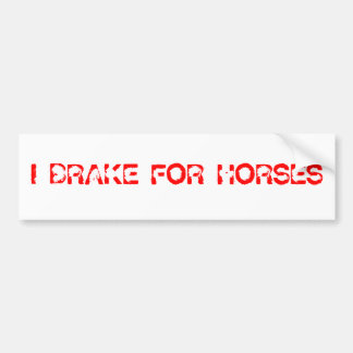 Ik rem voor paarden bumpersticker
