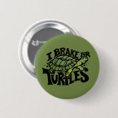 Ik Rem voor Schildpadden Ronde Button 5,7 Cm (Voorkant /achterkant)