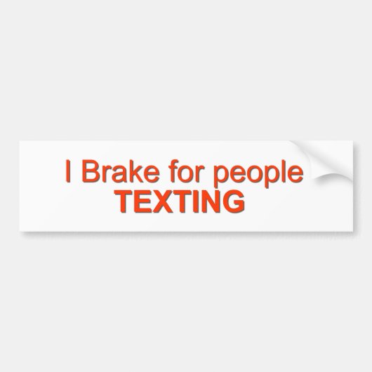 Ik rem voor sms'en bumpersticker (Voorkant)
