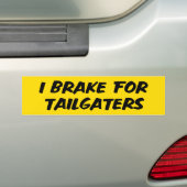 Ik rem voor Tailgaters Bumpersticker (Op auto)