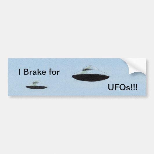 Ik rem voor UFO's!!! Bumpersticker (Voorkant)
