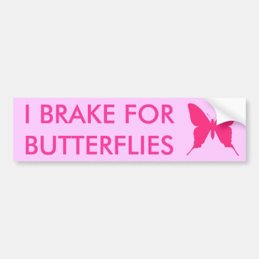 Ik Rem voor Vlinders Roze Bumpersticker (Voorkant)