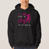 Ik ren als een meisje, probeer marathonatleet te h hoodie (Voorkant)