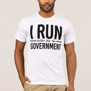 Ik ren beter dan de overheid t-shirt