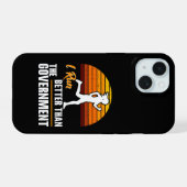 Ik ren beter dan de regering Grappige hardloper iPhone 15 Case (Achterkant horizontaal)