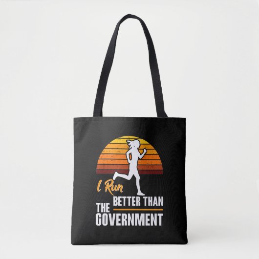 Ik ren beter dan de regering Grappige hardloper Tote Bag (Voorkant)