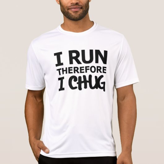 Ik ren, dus ik CHUG T-shirt (Voorkant)