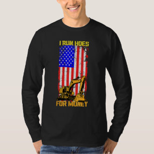 Ik ren hoeren voor geld Graafmachine Bulldozer Gra T-shirt