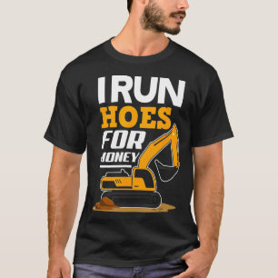Ik ren huizen voor geld Grappige graafmachine Gift T-shirt