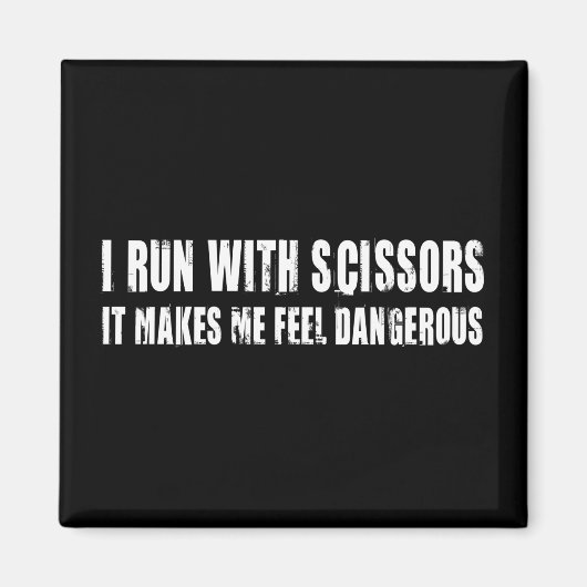 Ik ren met een schaar. Ik voel me er gevaarlijk do Magneet (Voorkant)