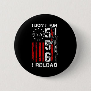 Ik Ren Niet Ik Herlaad - Usa Geweer Vlag Pro Gewer Ronde Button 5,7 Cm