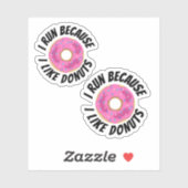 Ik ren omdat ik Donuts leuk vind Sticker (Vel)