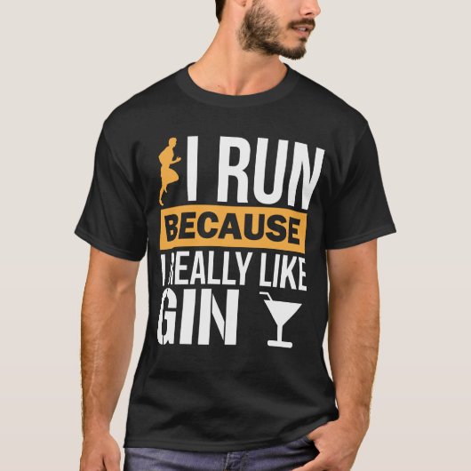 Ik ren omdat ik echt van Gin Liquor T-Shirt hou (Voorkant)