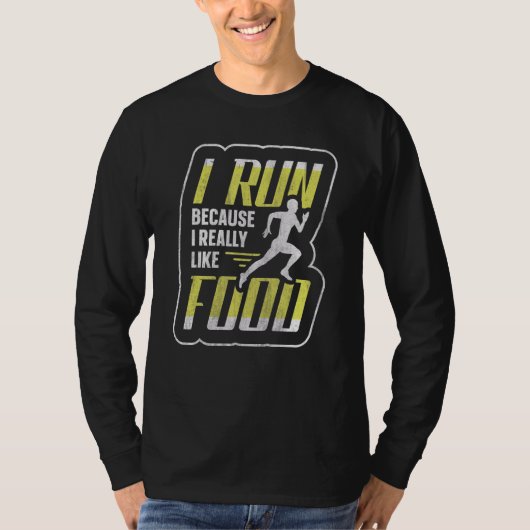 Ik ren omdat ik echt van voedselrunner 1 hou t-shirt (Voorkant)