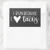 Ik ren omdat ik van Tacos hou Rechthoekige Sticker (Tas)