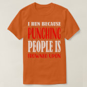 Ik ren omdat mensen worden gestraft t-shirt (Design voorkant)