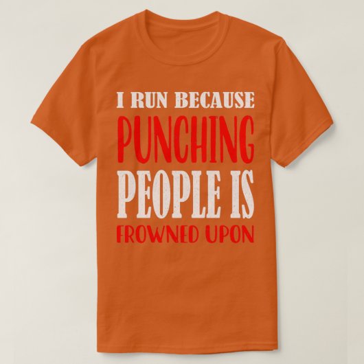 Ik ren omdat mensen worden gestraft t-shirt (Design voorkant)