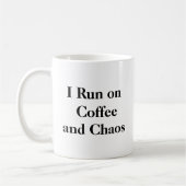 Ik ren op Coffee and Chaos Mok (Links)