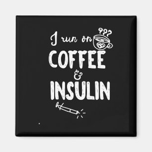 Ik ren op koffie en insuline leuk Diabetes Aware Magneet