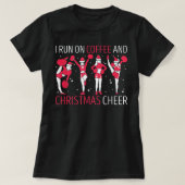 Ik ren op Koffie en kerstman voor Cheerleade T-shirt (Design voorkant)