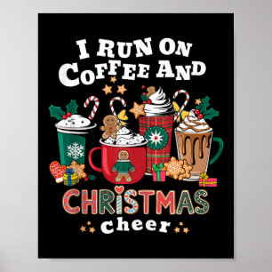 Ik ren op koffie en kerstvreugde ik gezellige kers poster