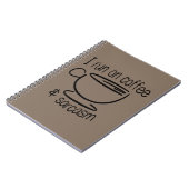 Ik ren op koffie en sarcasme notitieboek (Linkerzijde)