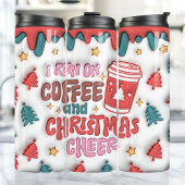Ik ren op Koffie Kerstmis Cheer 3D Opgeblazen Puff Thermosbeker