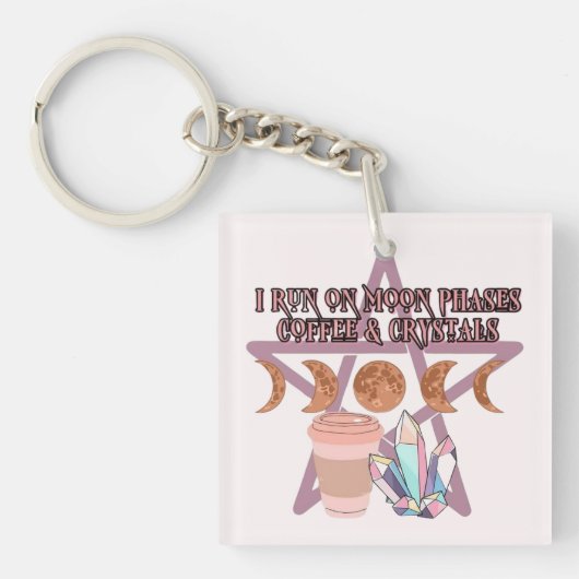 Ik ren op maanfasen, koffie en kristallen sleutelhanger (Voorkant)
