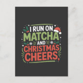 Ik ren op Matcha en Christmas Cheers Groene Drink Feestdagenkaart (Voorkant)