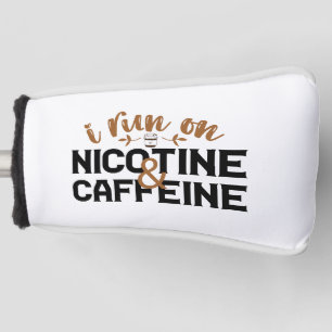 Ik ren op nicotine & cafeïne grappige koffie versl golfheadcover