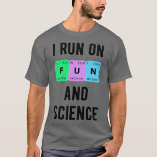 Ik ren op plezier en wetenschap II T-shirt
